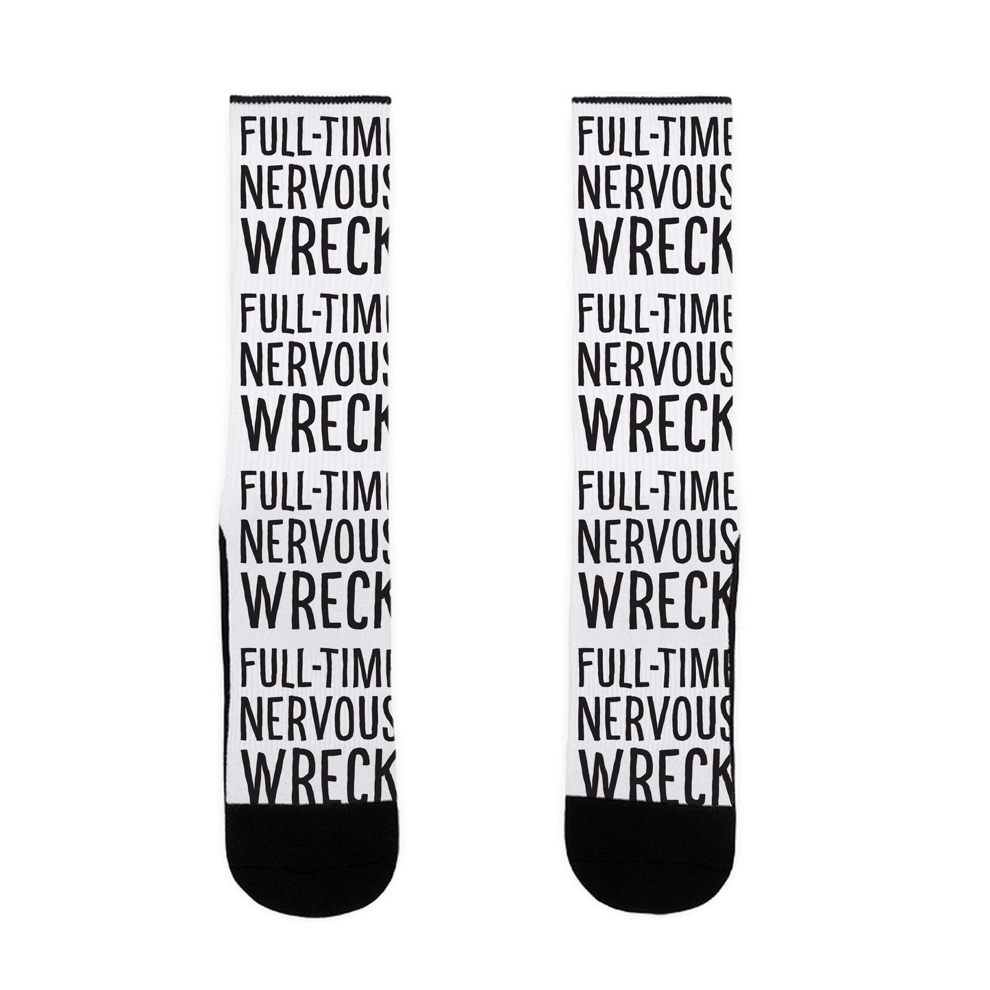 Fulltime Nervous Wreck Socks