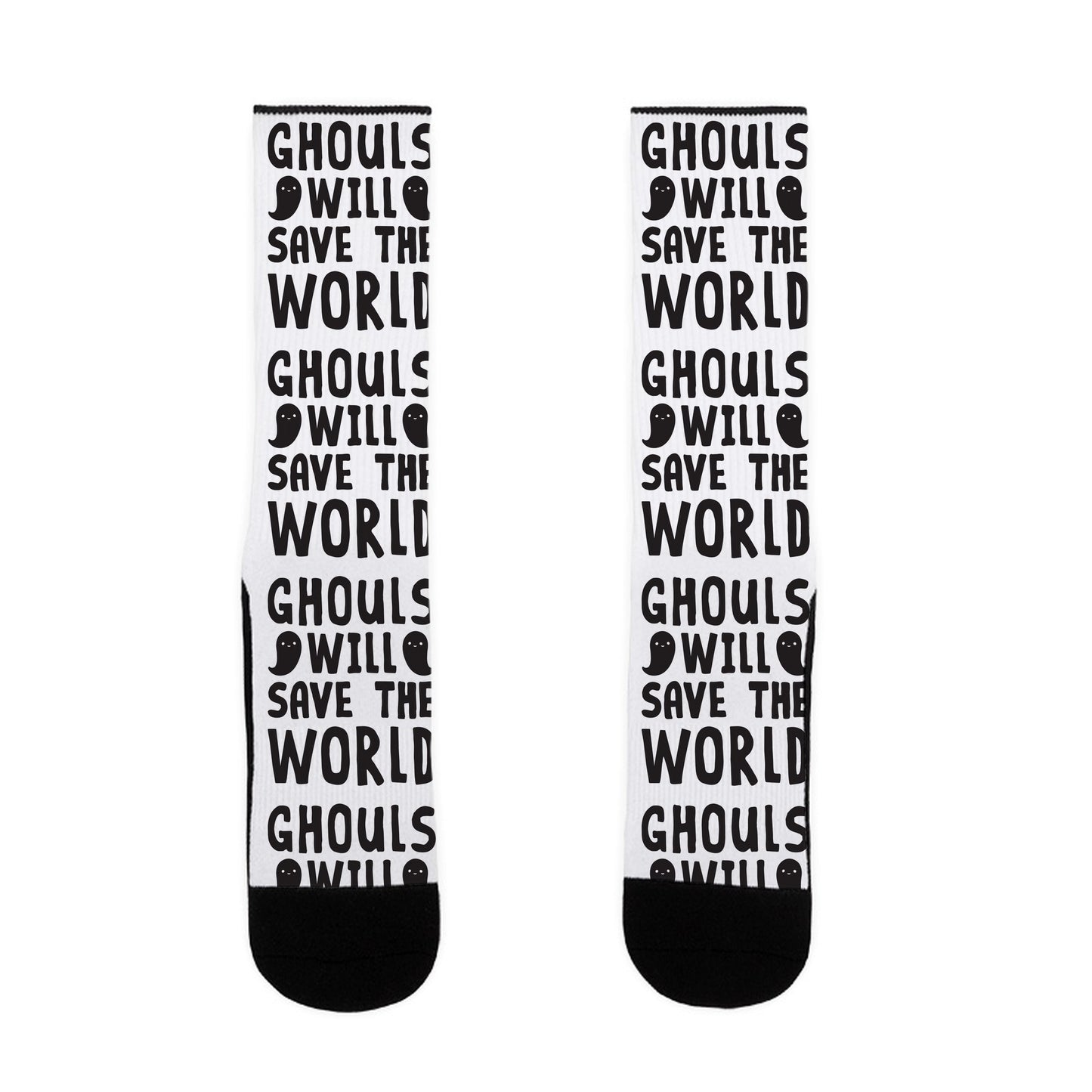 Ghouls Will Save The World Socks