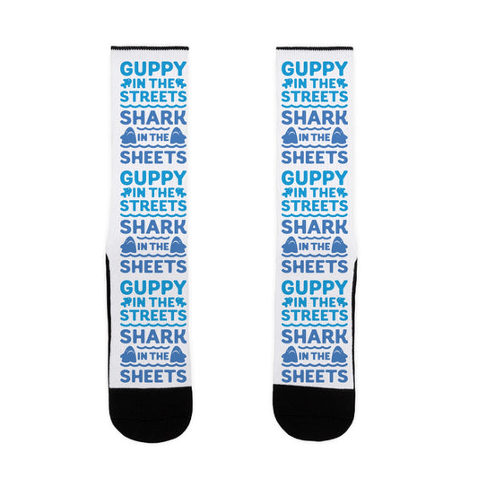 Guppy In The Streets Shark In The Sheets= Socks