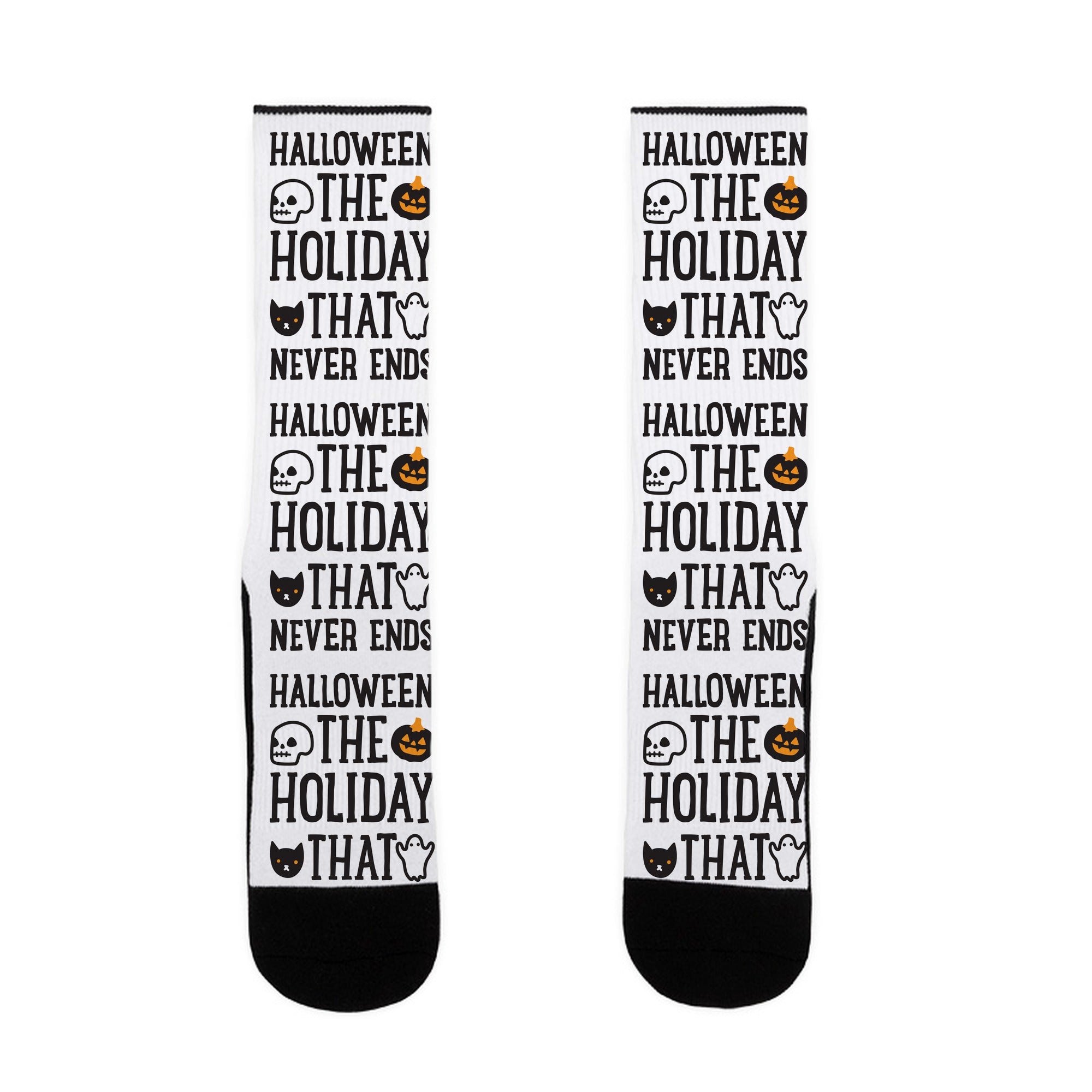 Halloween The Holiday That Never Ends Socks