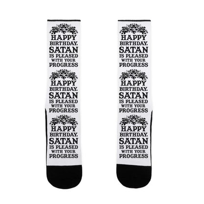 Happy Birthday Satan Is Pleased With Your Progress Socks