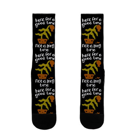 Here for a Good Time Dying Plant Socks