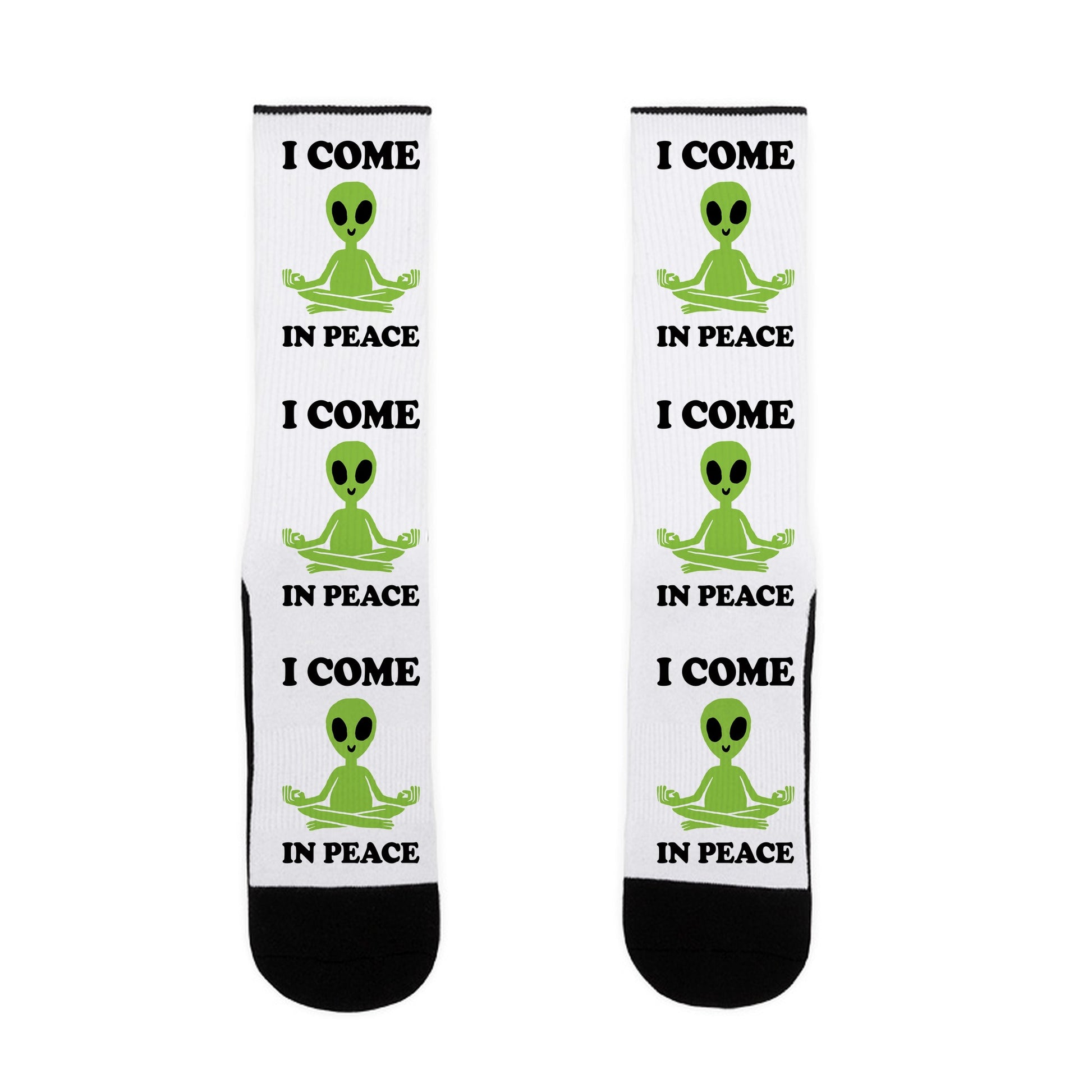 I Come In Peace Socks