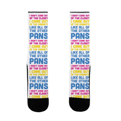 I Didn't Come Out Of The Closet (Pansexual) Socks