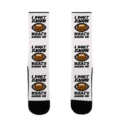 I Don't Know What's Going On Football Parody Socks