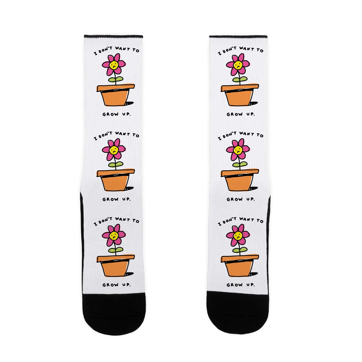 I Don't Want To Grow Up Socks