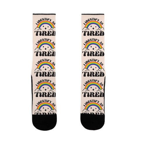 I Identify As Tired Rainbow Socks