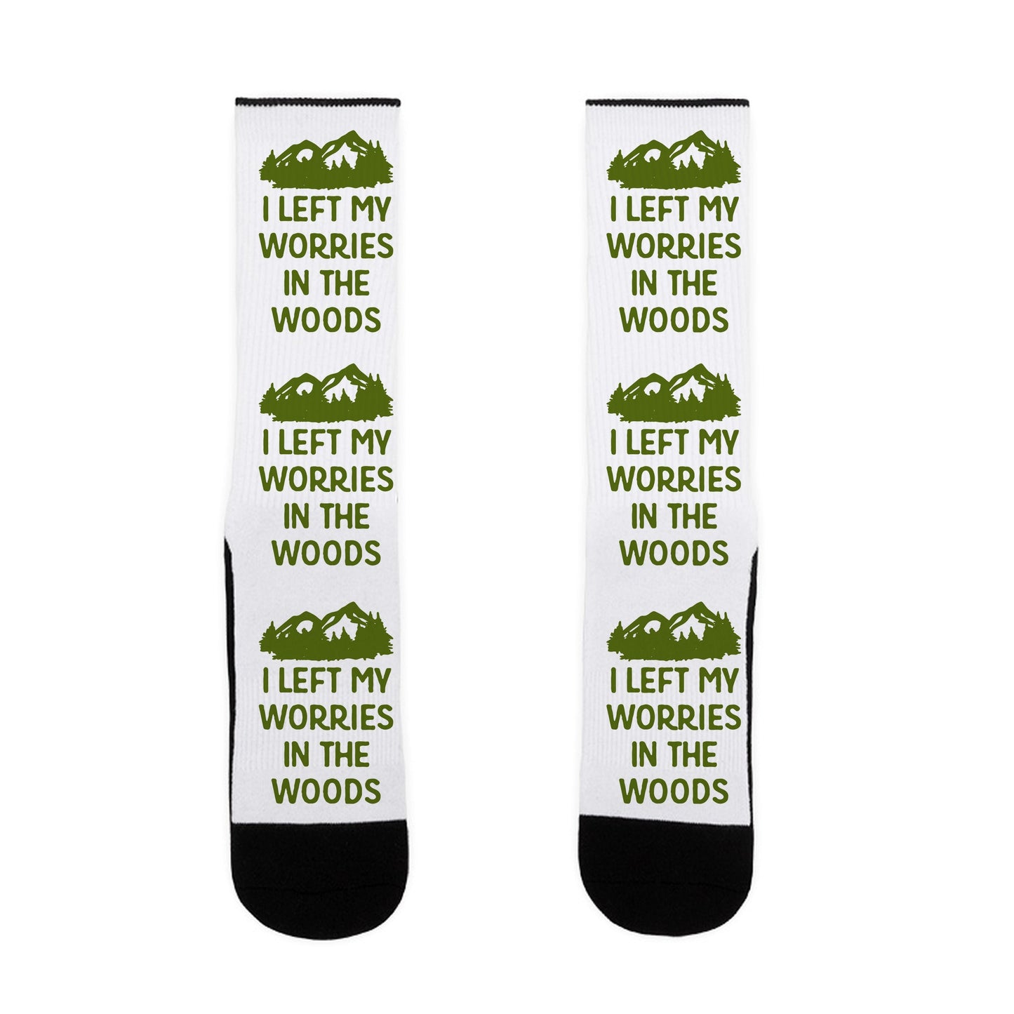I Left My Worries In The Woods Socks