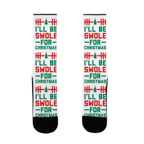 I'll Be Swole For Christmas Socks