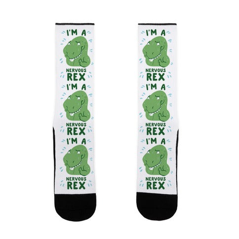 I'm a Nervous Rex Socks