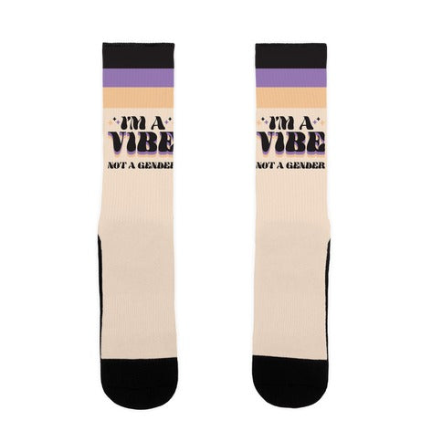 I'm A Vibe Not A Gender Non-Binary Socks
