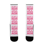 I'm Not a Regular Mom I'm a Woke Mom Socks