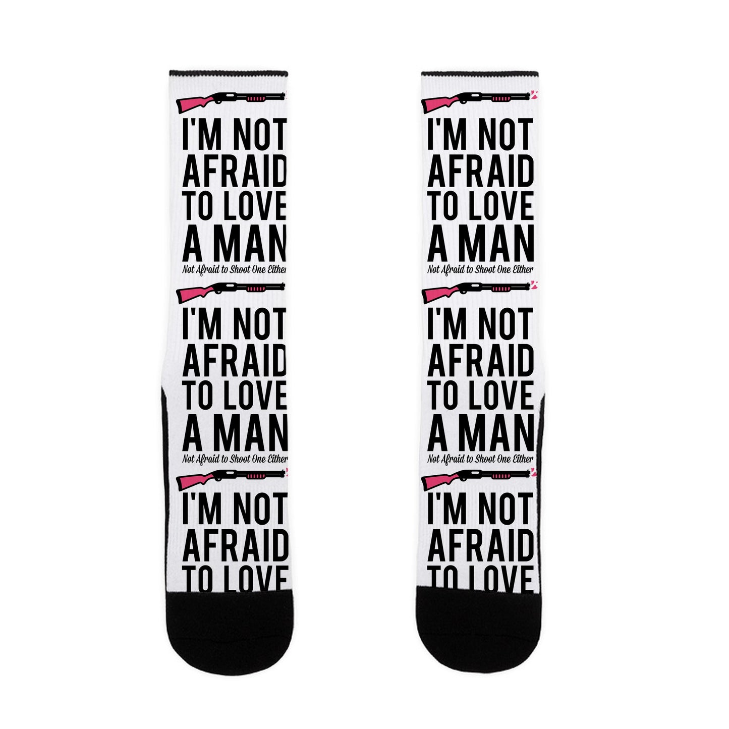 I'm Not Afraid to Love a Man Socks