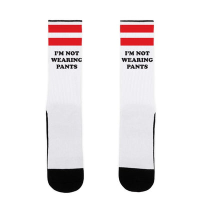 I'm Not Wearing Pants Socks