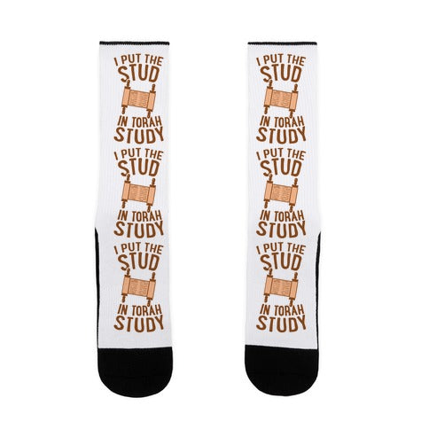 I Put The Stud In Torah Study Socks