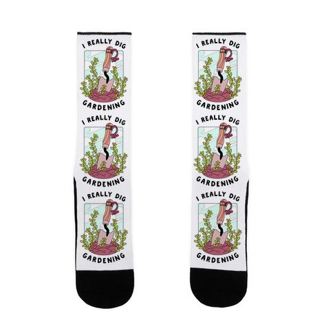 I Really Dig Gardening Socks