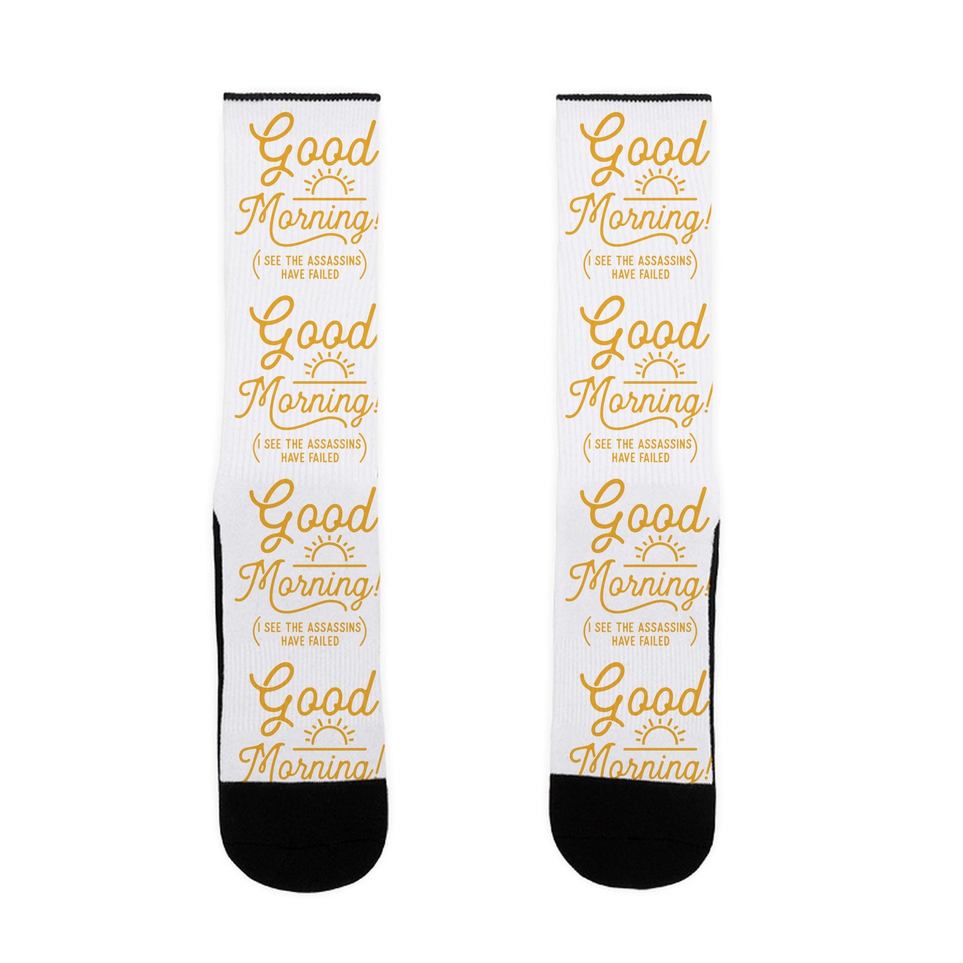 I See The Assassins Have Failed Socks