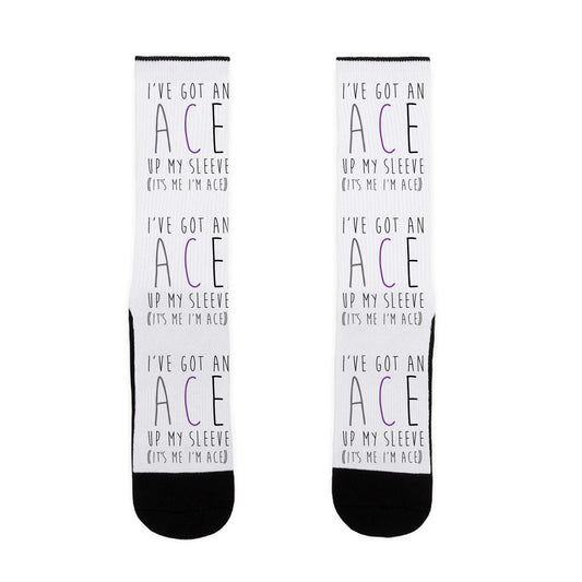 I've Got An Ace Up My Sleeve Socks