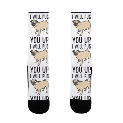 I Will Pug You Up Socks