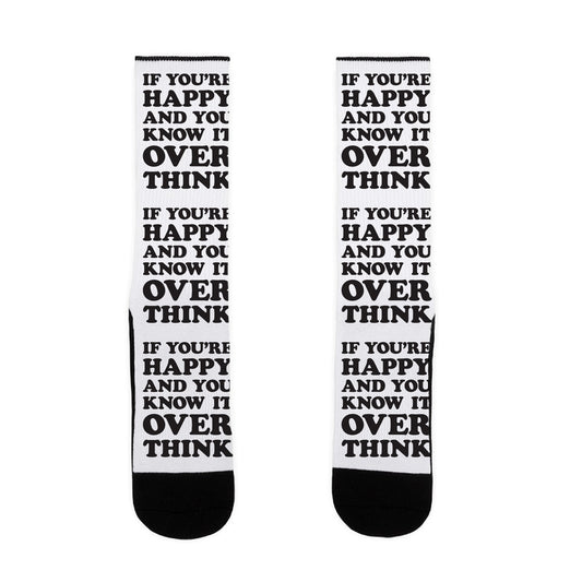 If You're Happy And You Know It Overthink Socks