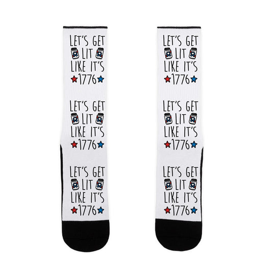 Let's Get Lit Like It's 1776 Socks