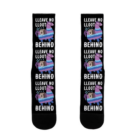 Lleave No Lloot Behind Socks
