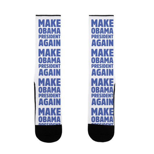 Make Obama President Again Socks