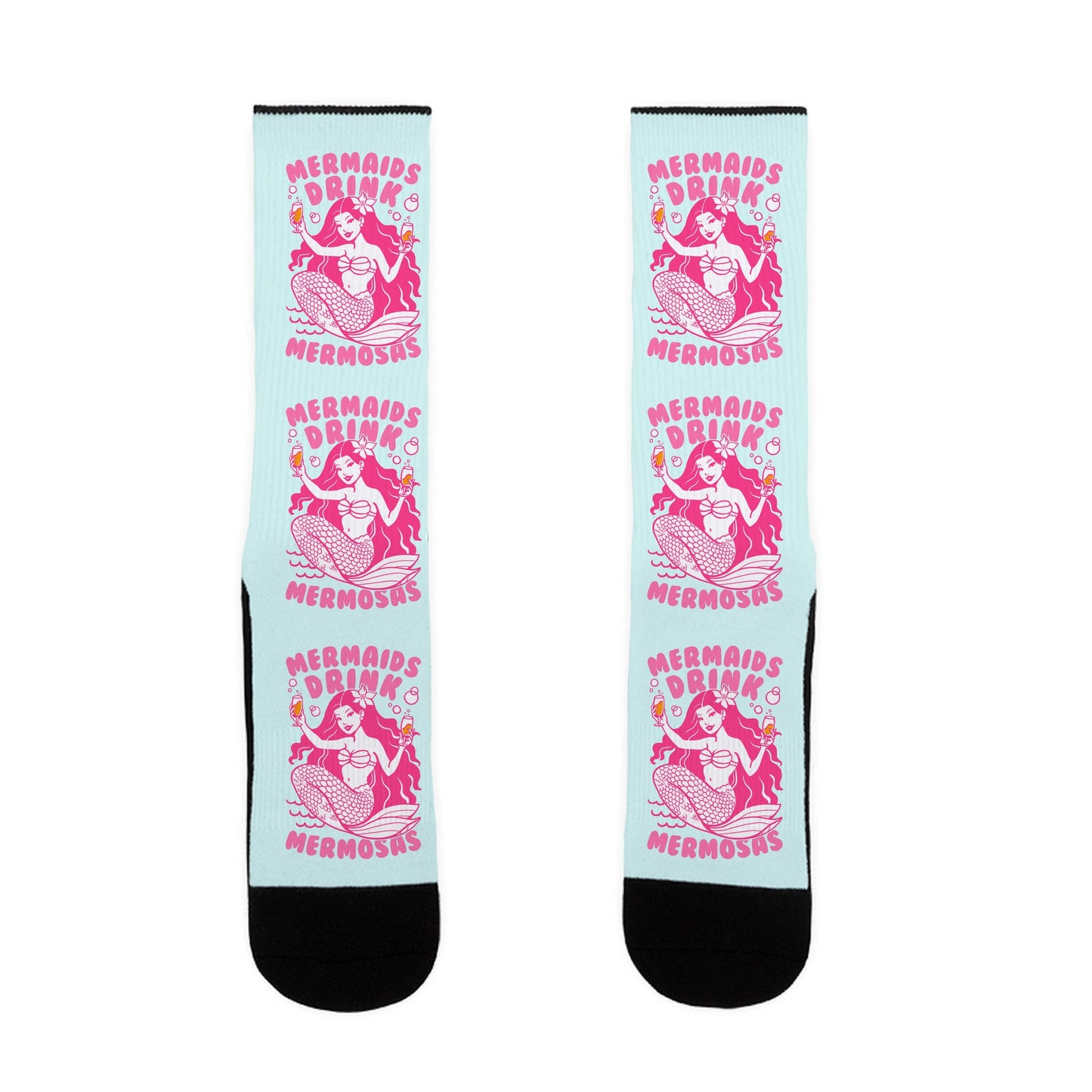 Mermaids Drink Mermosas Socks