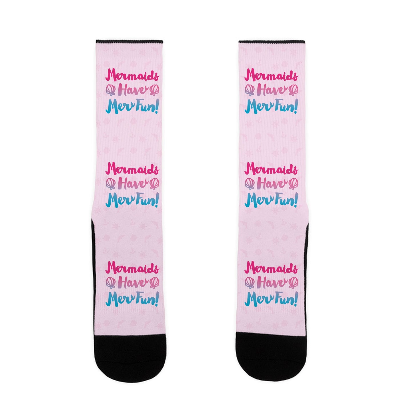 Mermaids Have Mer Fun Socks