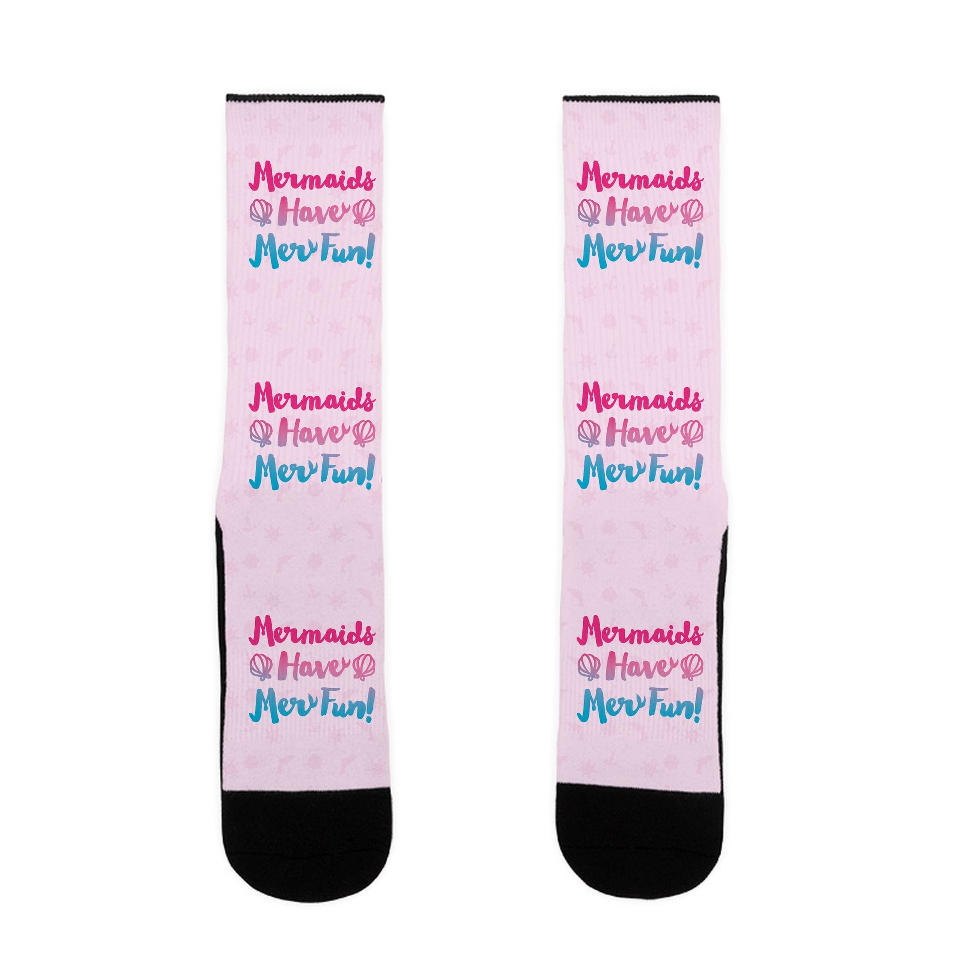 Mermaids Have Mer Fun Socks