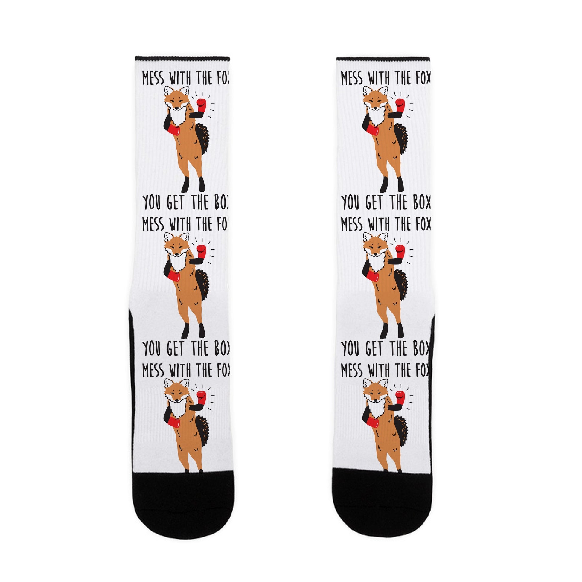 Mess With The Fox You Get The Box Socks