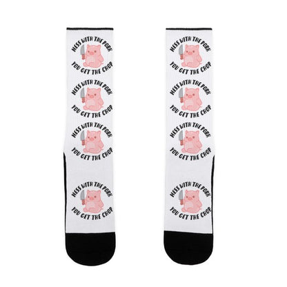 Mess With The Pork You Get The Chop Socks