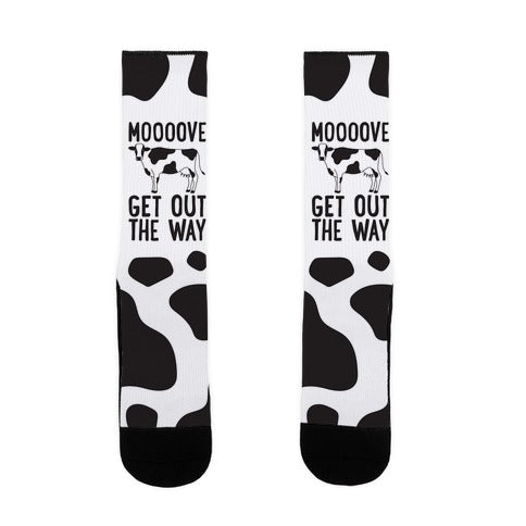 Moooove Get Out The Way Cow Socks