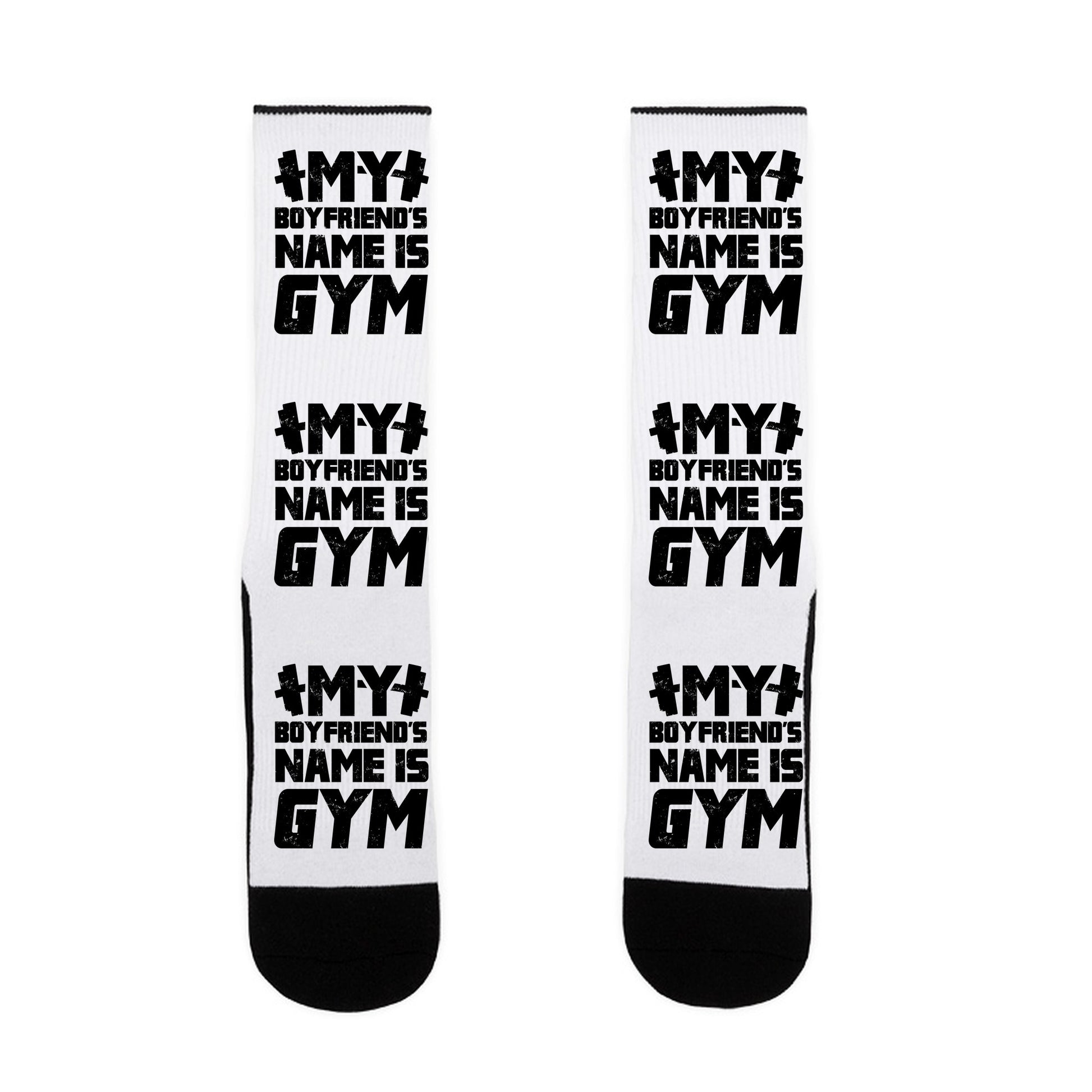 My Boyfriend's Name Is Gym Socks