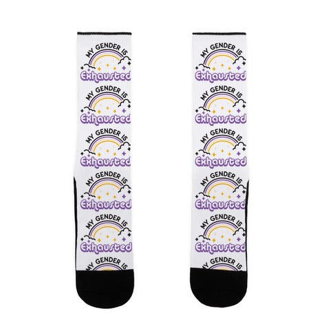 My Gender Is Exhausted Socks