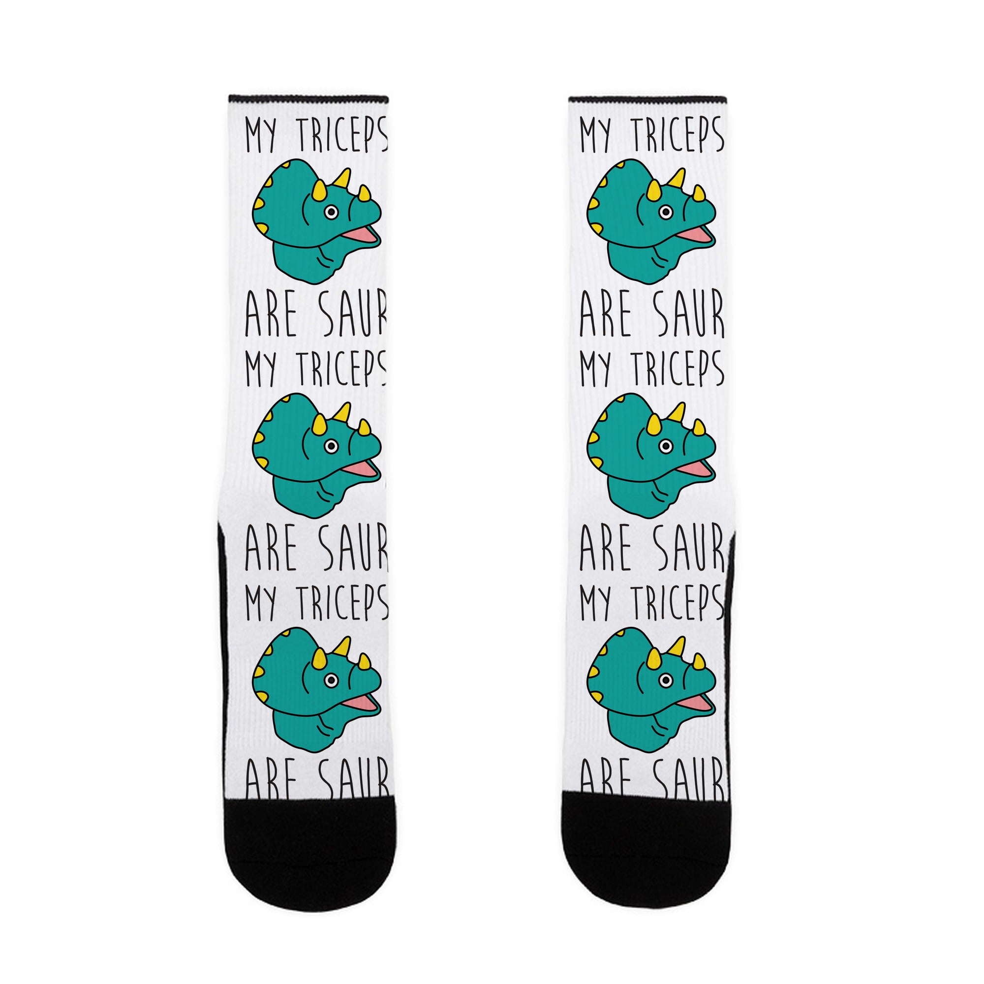 My Triceps Are Saur Socks