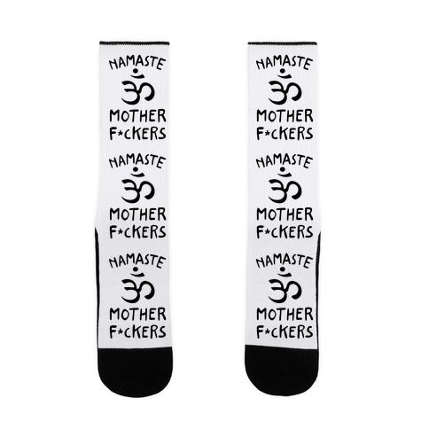 Namaste Mother Fuckers Socks