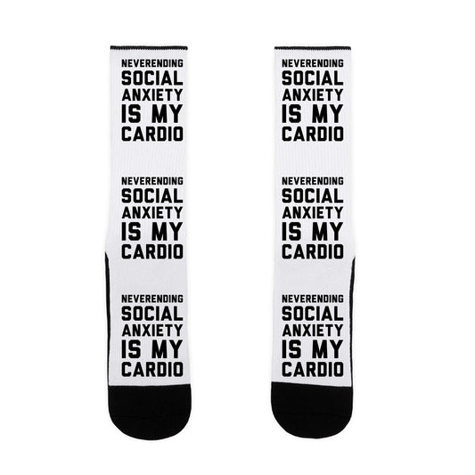Neverending Social Anxiety Is My Cardio Socks