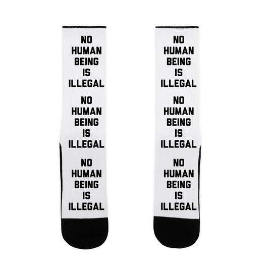 No Human Being Is Illegal Socks