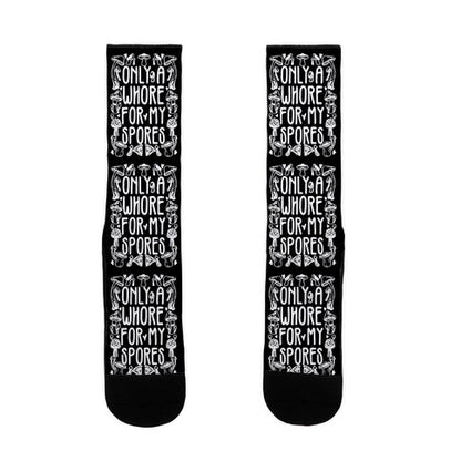 Only A Whore For My Spores Socks