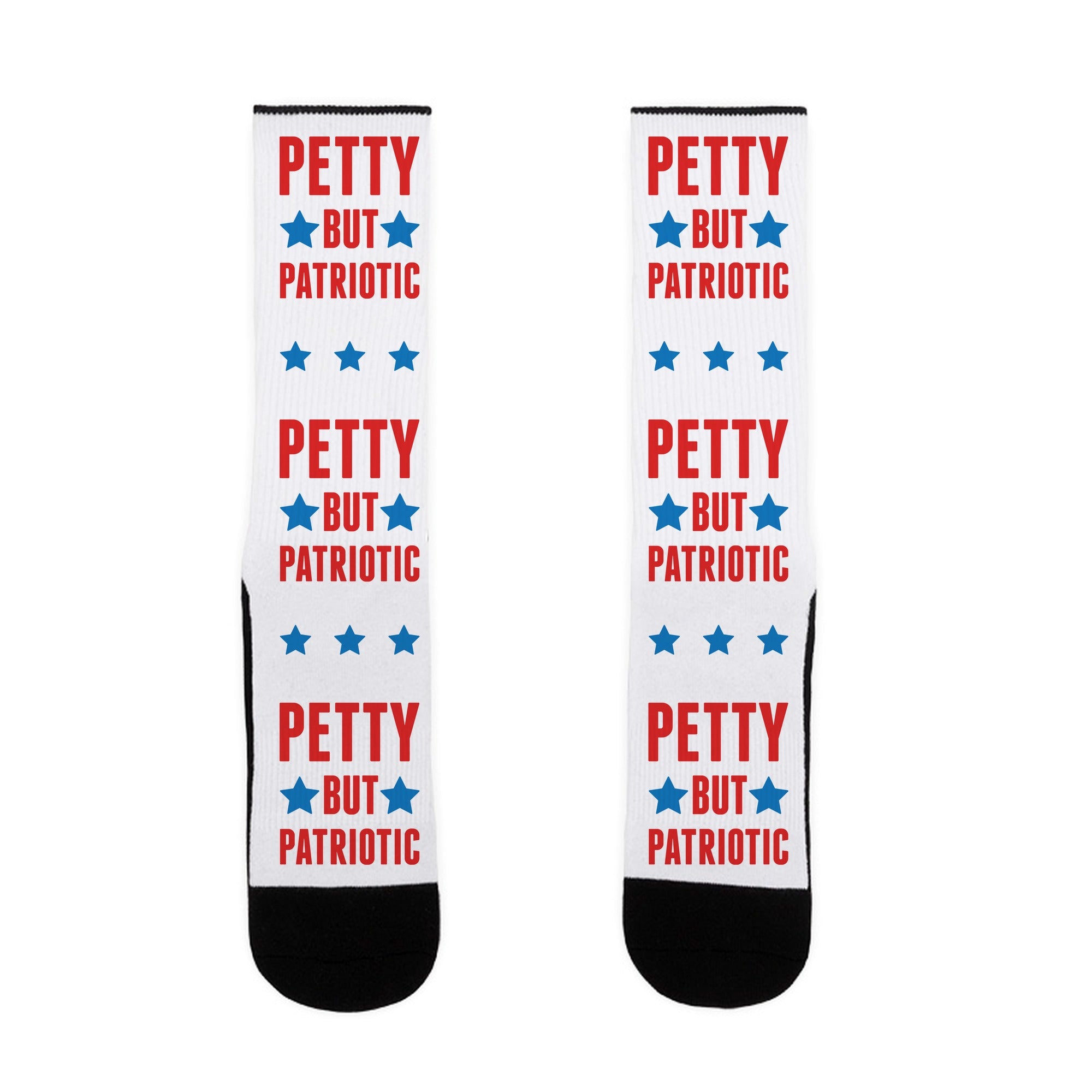 Petty But Patriotic Socks
