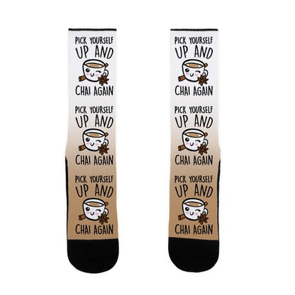 Pick Yourself Up and Chai Again Socks