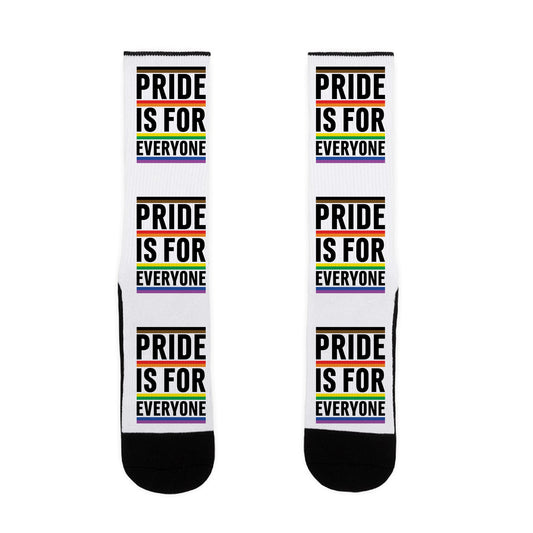 Pride Is For Everyone Socks