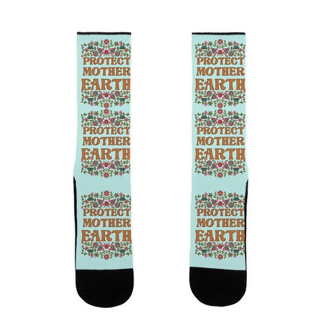 Protect Mother Earth Socks