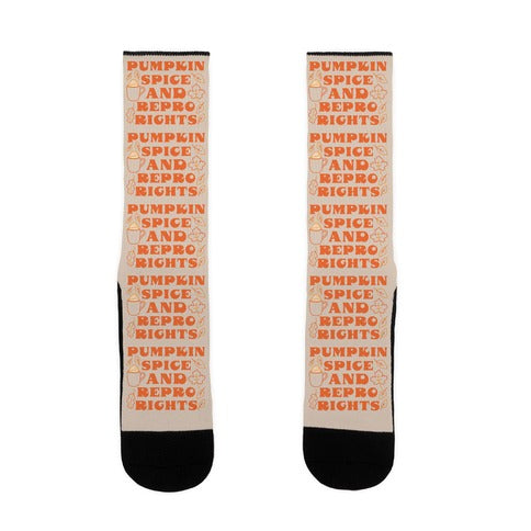 Pumpkin Spice and Repro Rights Socks
