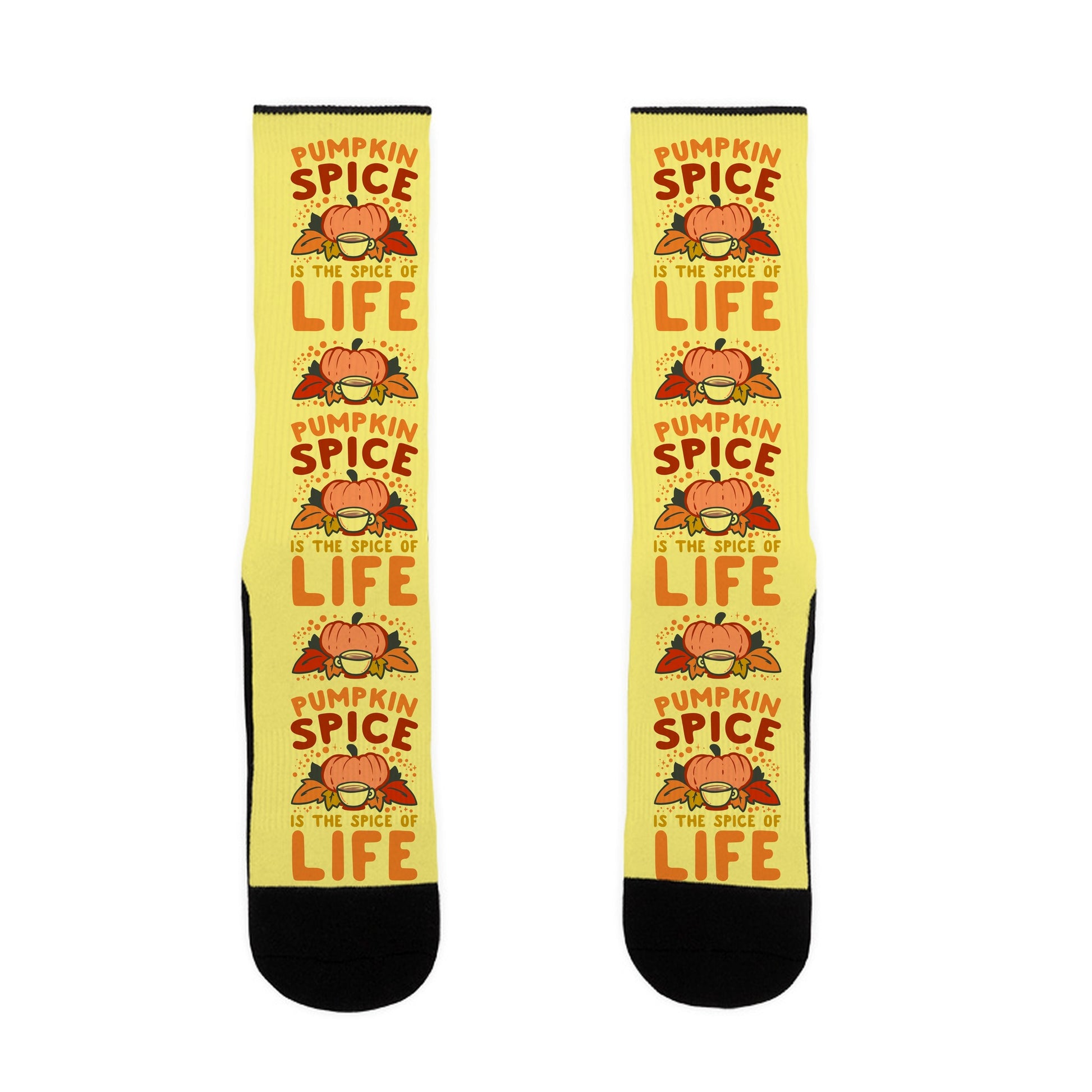 Pumpkin Spice is the Spice of Life Socks