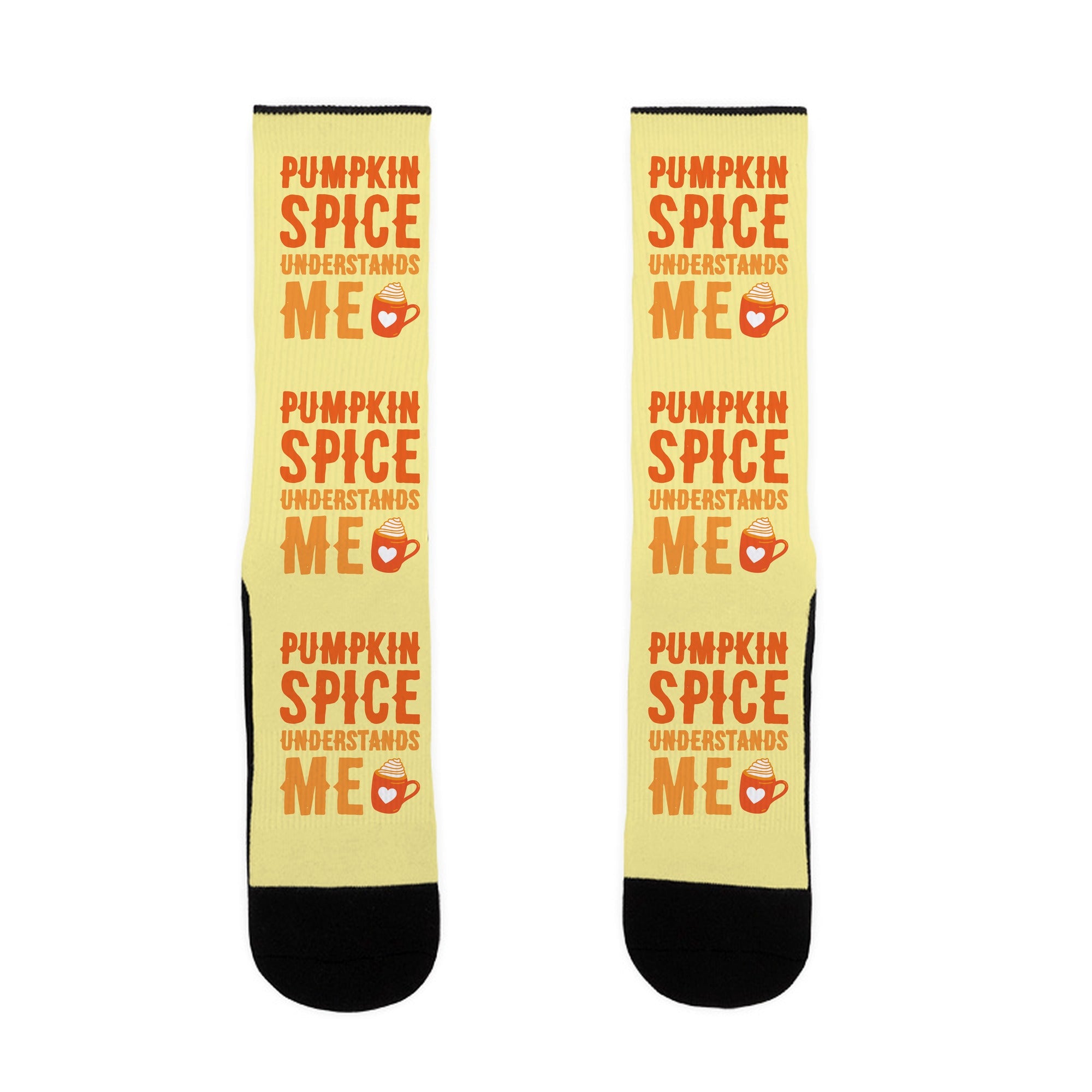 Pumpkin Spice Understands Me Socks