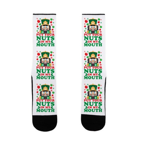Put Your Nuts In My Mouth Socks