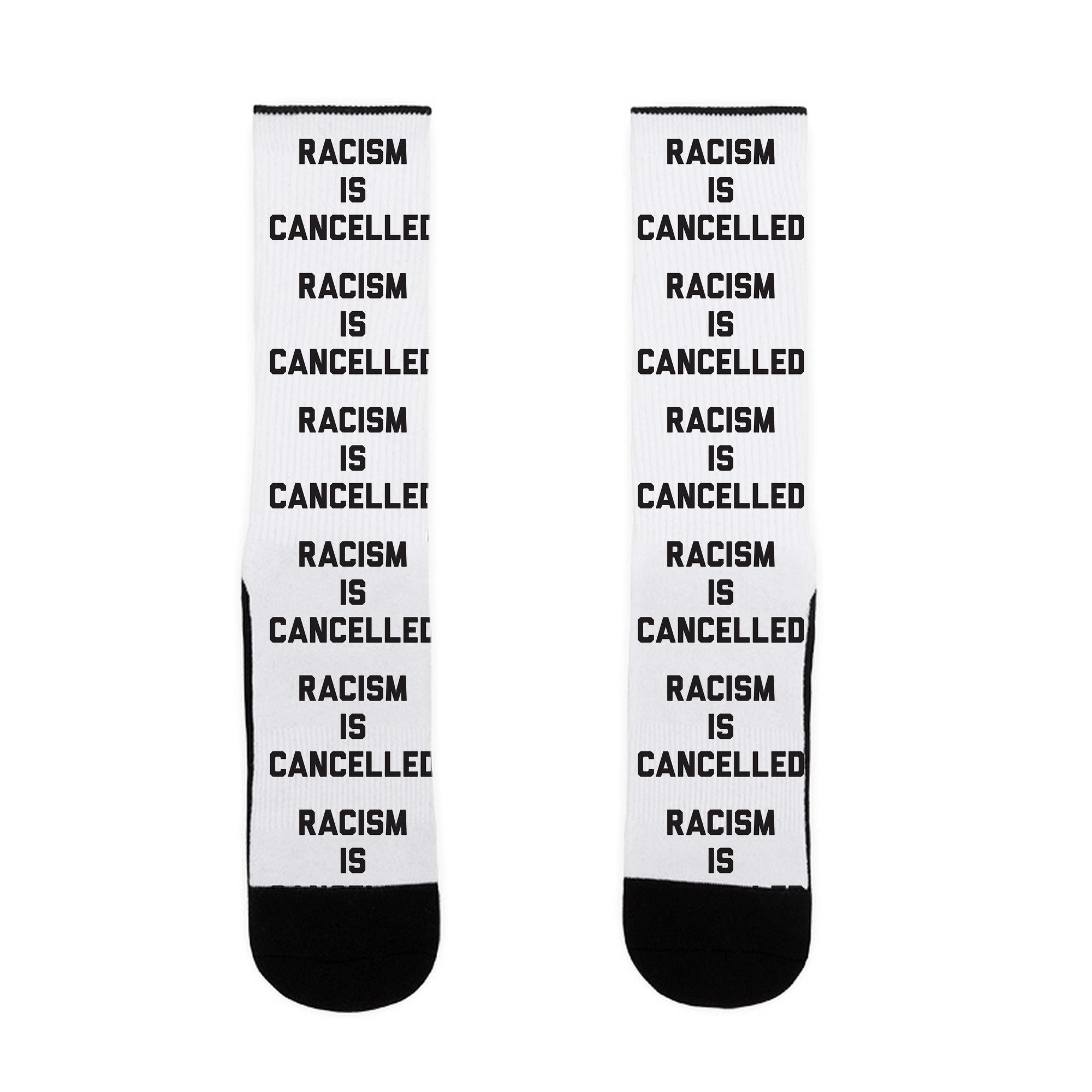 Racism Is Cancelled Socks