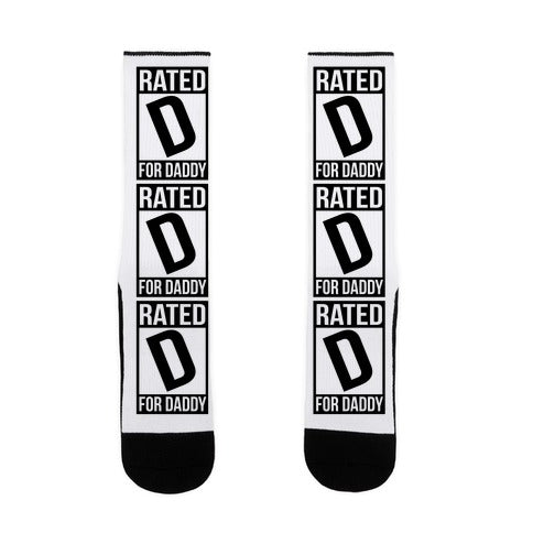 Rated D For DADDY Socks